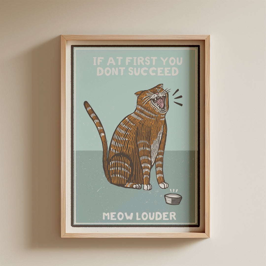 Meow Louder 5x7