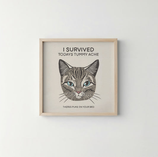 Tummy Ache Survivor 6x6