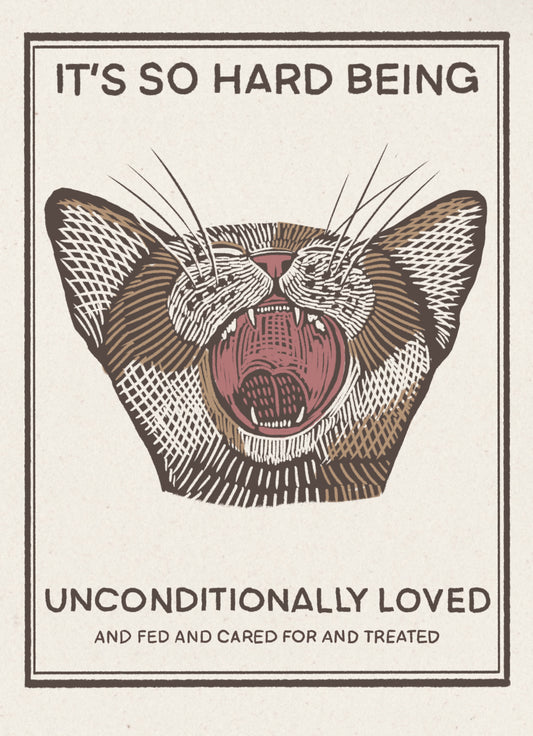 It's so Hard to be Loved 5x7