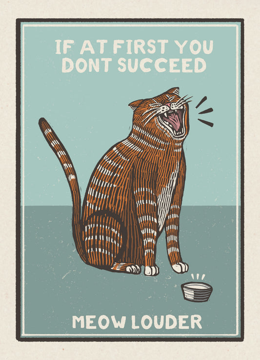 Meow Louder 5x7
