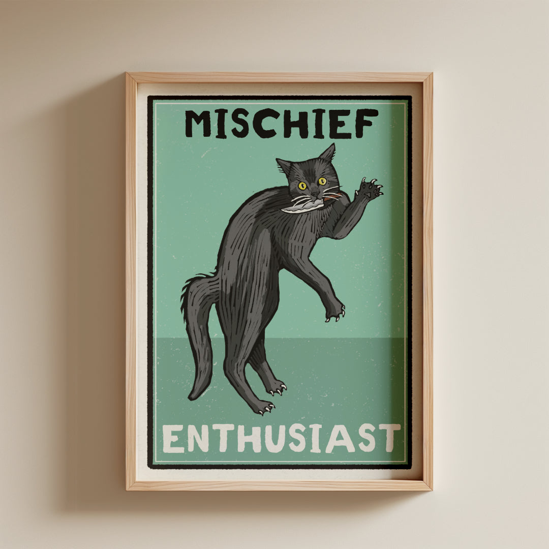 Mischief Enthusiast 5x7