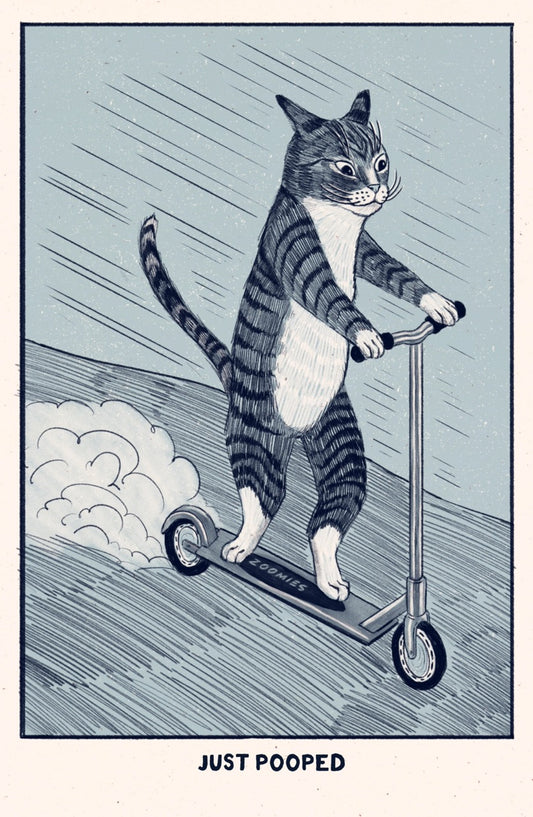 Justs Pooped 11x17 (Pre-Order)